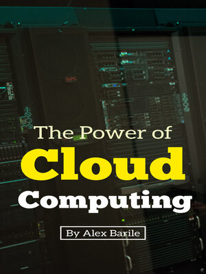 cover image of The Power of Cloud Computing